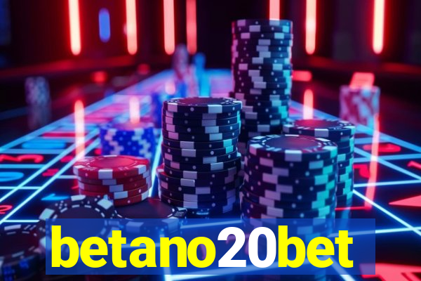 betano20bet