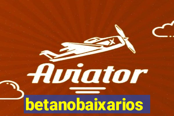 betanobaixarios