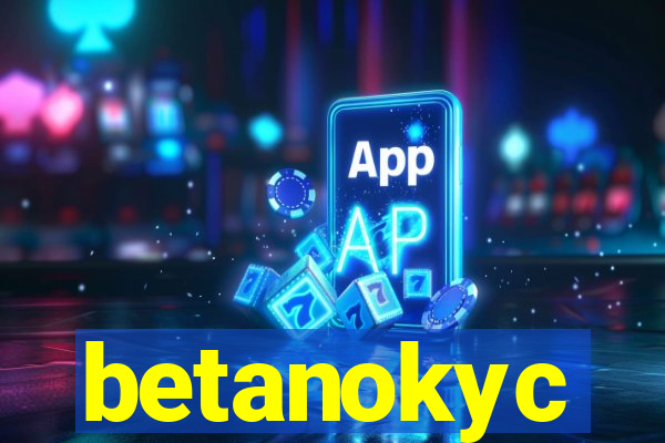 betanokyc