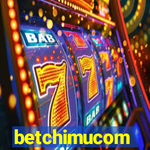 betchimucom