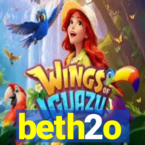 beth2o