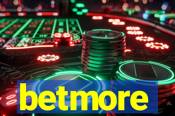 betmore