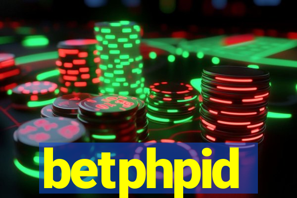 betphpid
