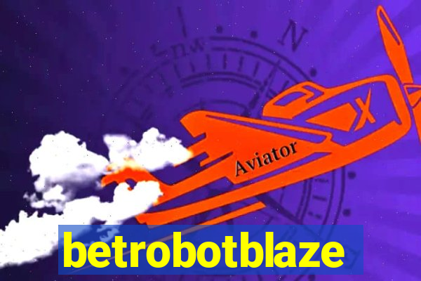 betrobotblaze