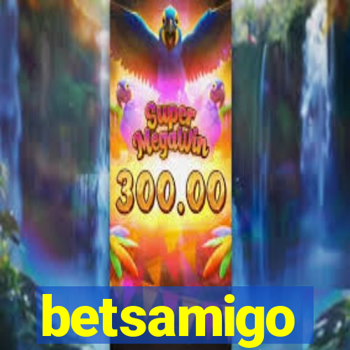 betsamigo