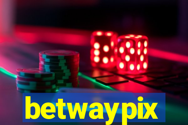 betwaypix