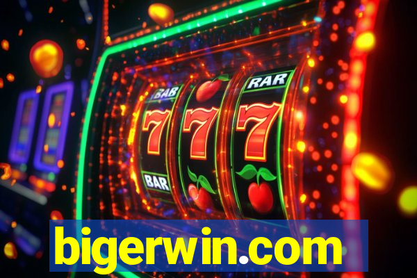 bigerwin.com