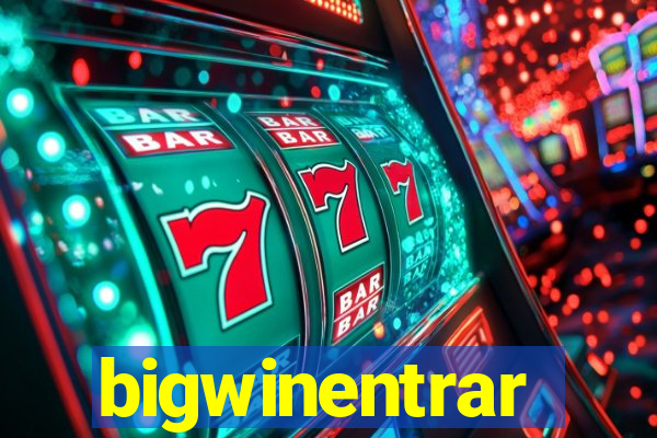 bigwinentrar