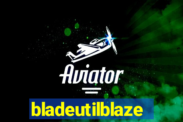 bladeutilblaze
