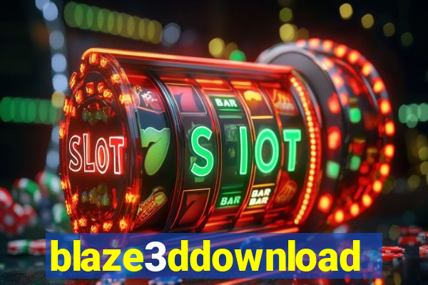 blaze3ddownload