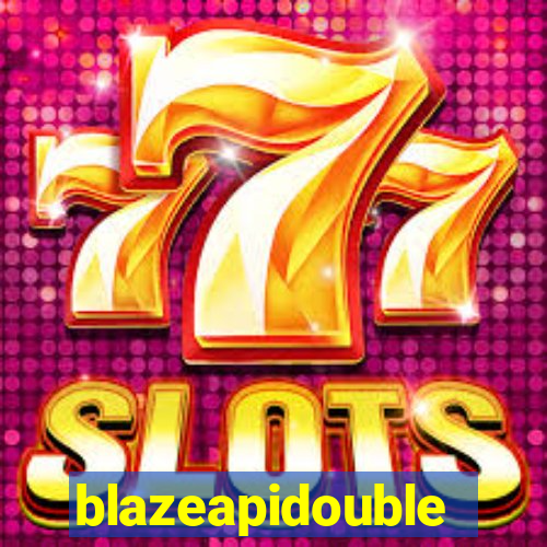 blazeapidouble