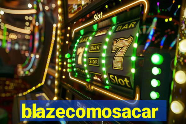 blazecomosacar