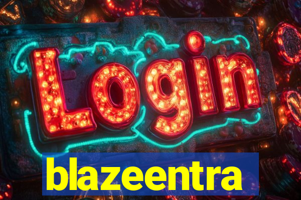 blazeentra