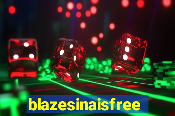 blazesinaisfree