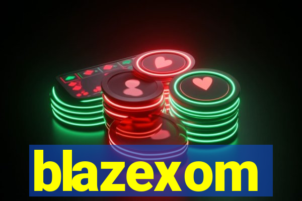 blazexom