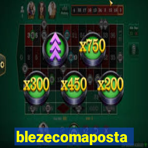 blezecomaposta