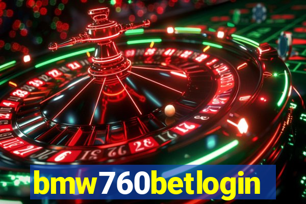 bmw760betlogin