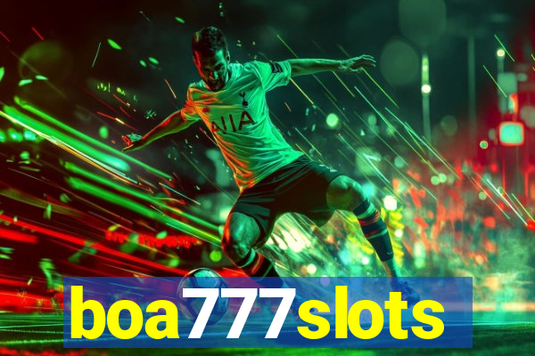 boa777slots