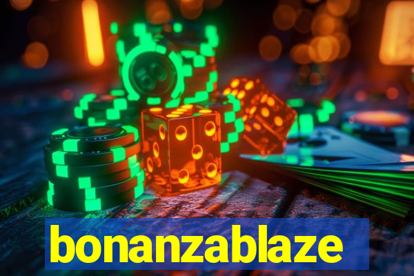 bonanzablaze