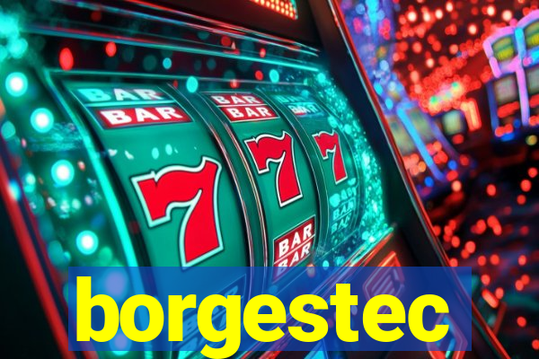 borgestec