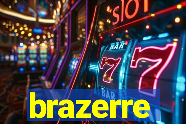 brazerre