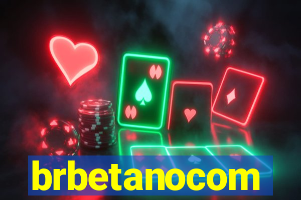 brbetanocom