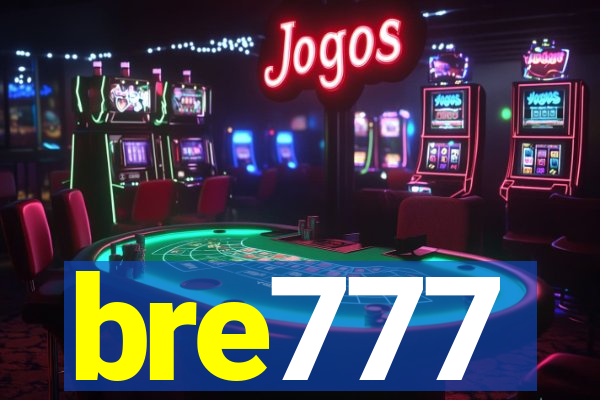 bre777