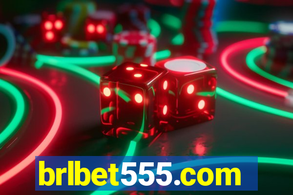 brlbet555.com