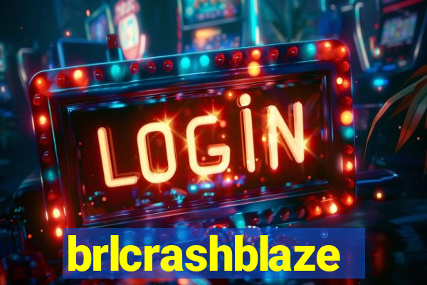 brlcrashblaze