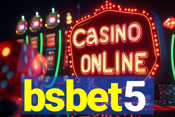 bsbet5