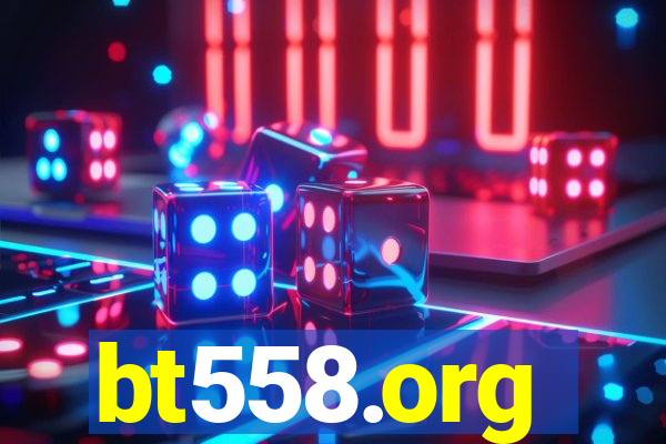 bt558.org