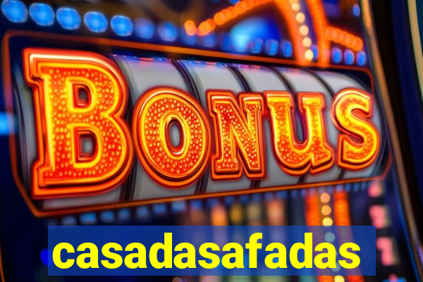 casadasafadas