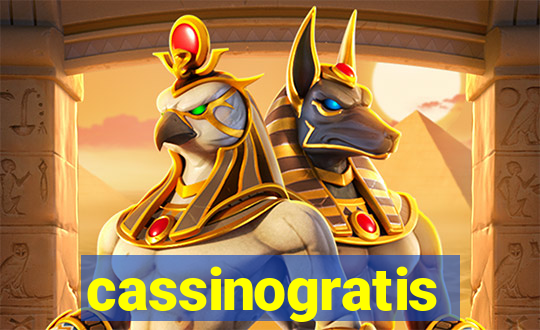 cassinogratis
