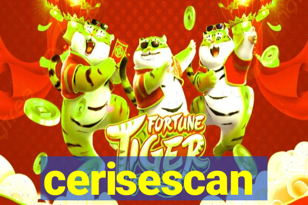cerisescan