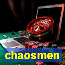 chaosmen