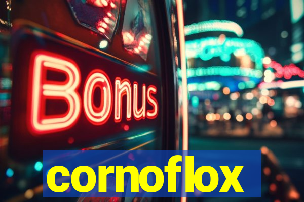 cornoflox