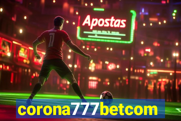 corona777betcom