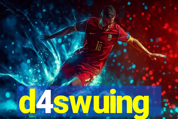 d4swuing