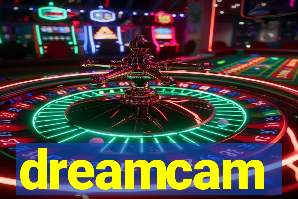 dreamcam