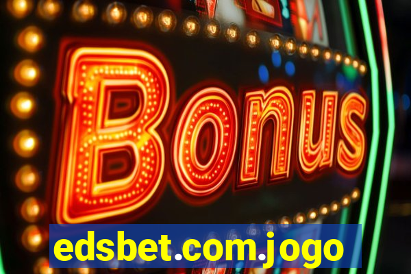 edsbet.com.jogos.app