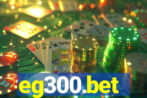 eg300.bet