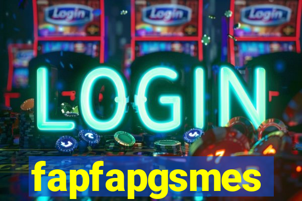 fapfapgsmes