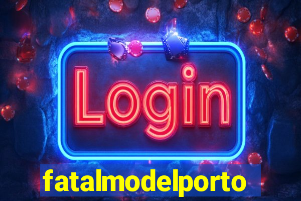 fatalmodelportoseguro