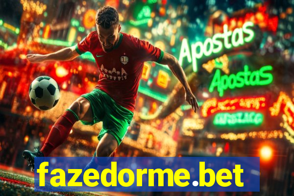 fazedorme.bet