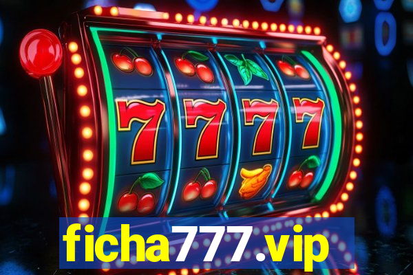 ficha777.vip