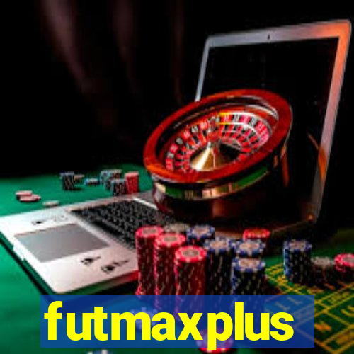 futmaxplus