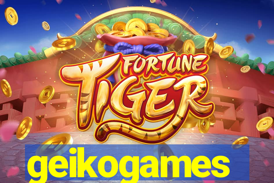 geikogames