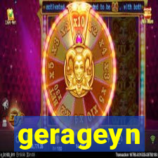 gerageyn