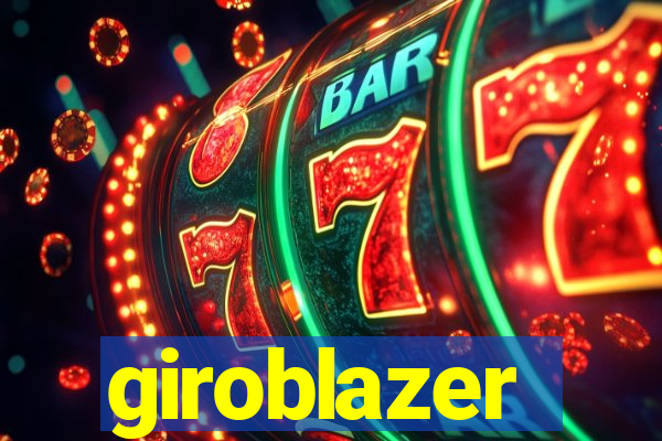 giroblazer