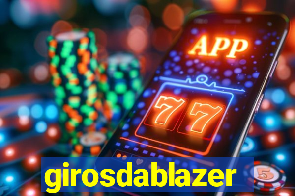 girosdablazer